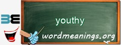 WordMeaning blackboard for youthy
